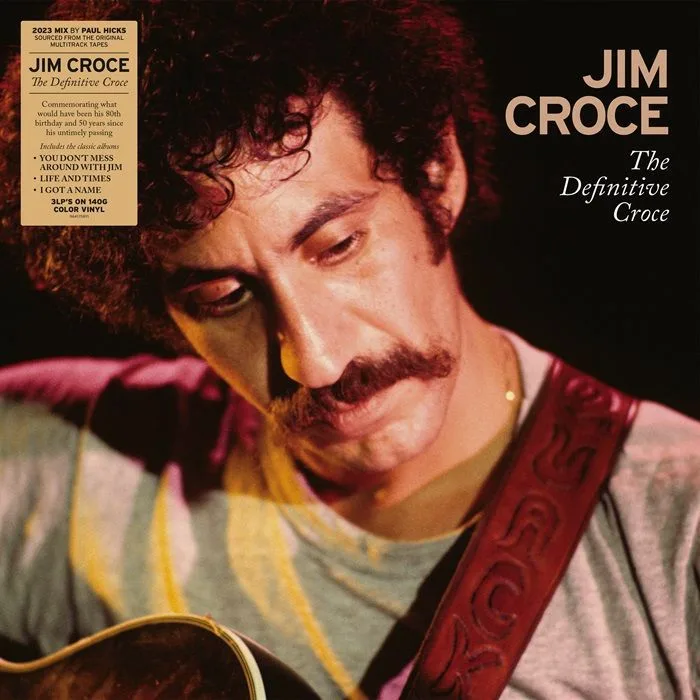 Jim CROCE — The Definitive Croce