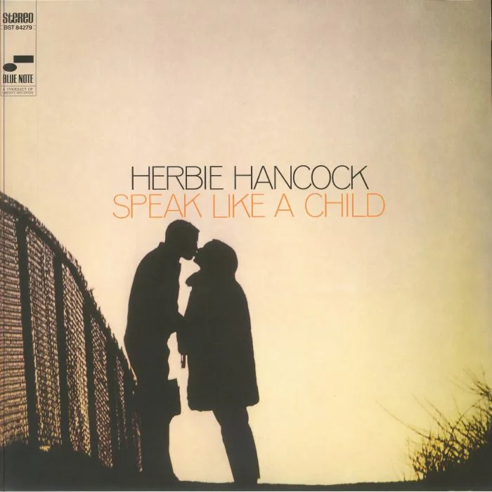 Лицевая сторона обложки — Herbie HANCOCK — Speak Like A Child (Classic Vinyl Series)