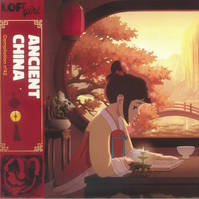 LOFI GIRL — Lofi Girl Presents Ancient China