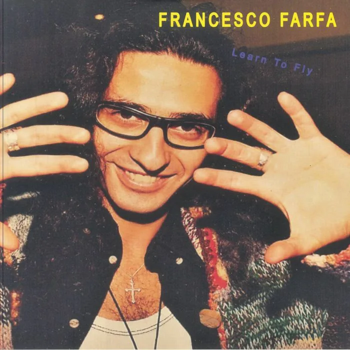 Лицевая сторона обложки — Francesco FARFA — Learn To Fly