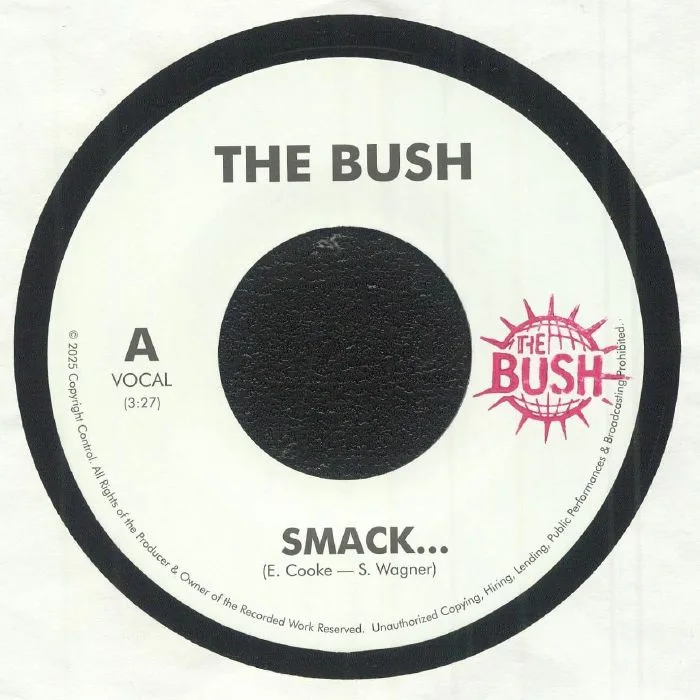 The BUSH — Smack