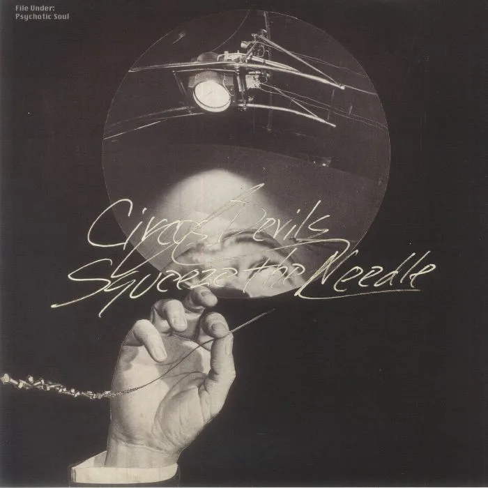 CIRCUS DEVILS — Squeeze The Needle
