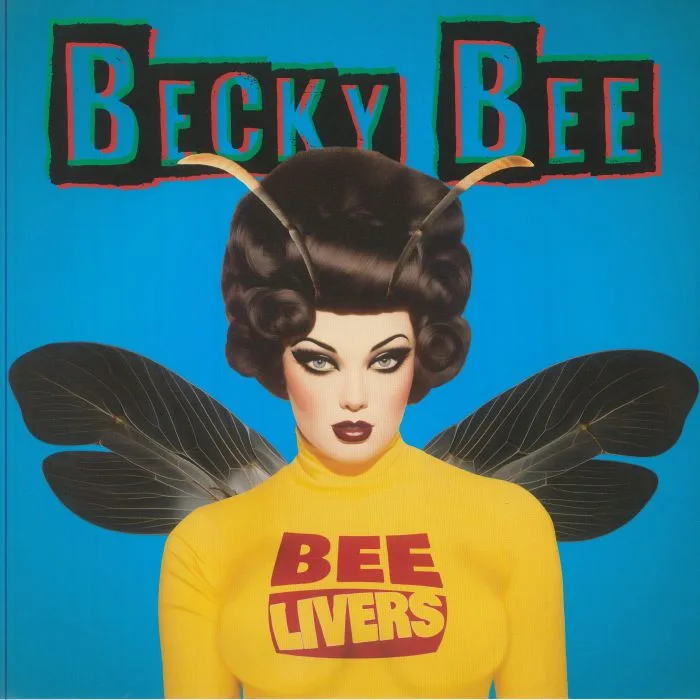 BEELIVERS — Becky Bee