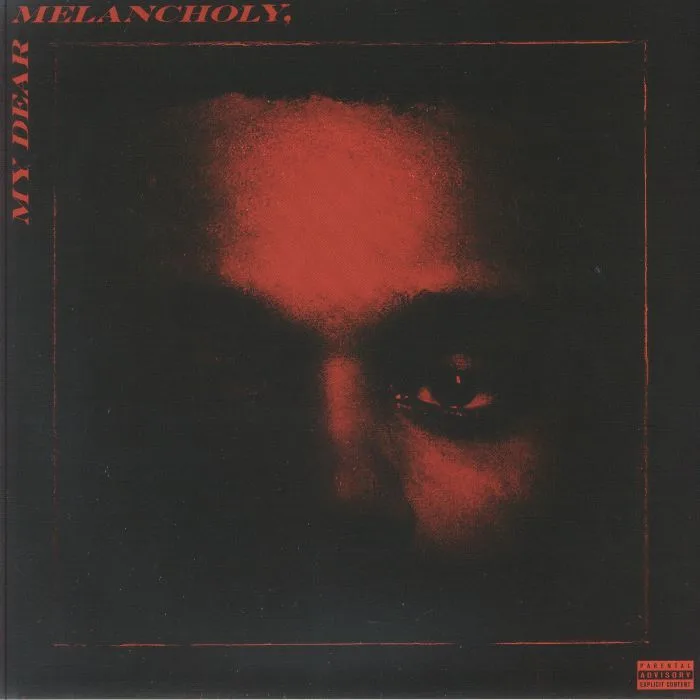 The WEEKND — My Dear Melancholy