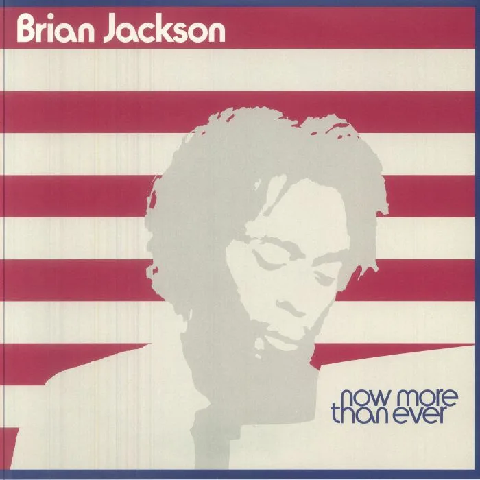 Brian JACKSON — Now More Than Ever (Masters At Work production)