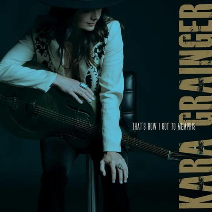 Лицевая сторона обложки — Kara GRAINGER — That's How I Got To Memphis