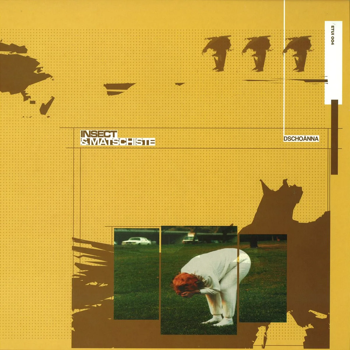 Insect&Matschiste — Dschoänna