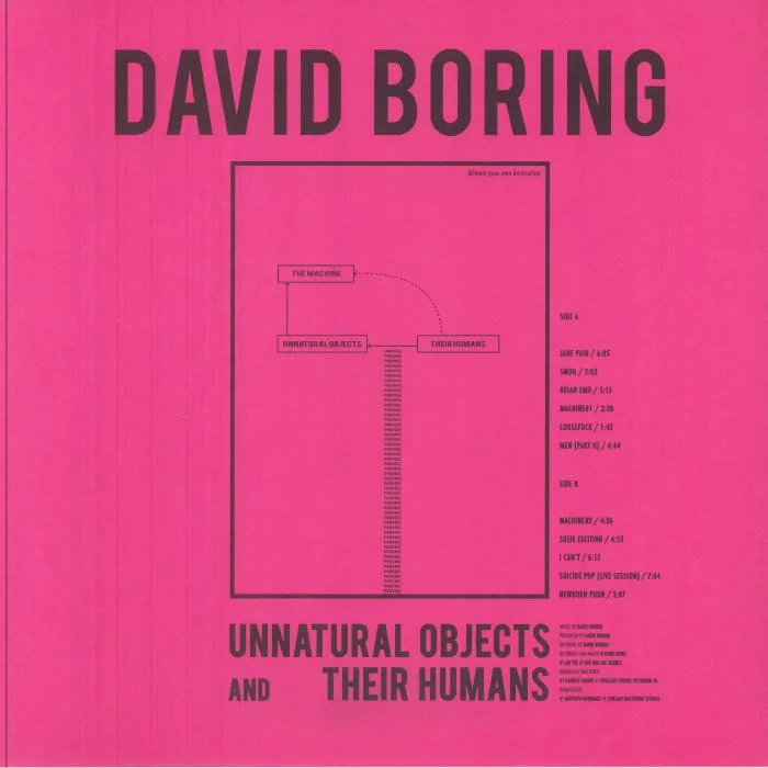 David BORING — Unnatural Objects & Their Humans (remastered)