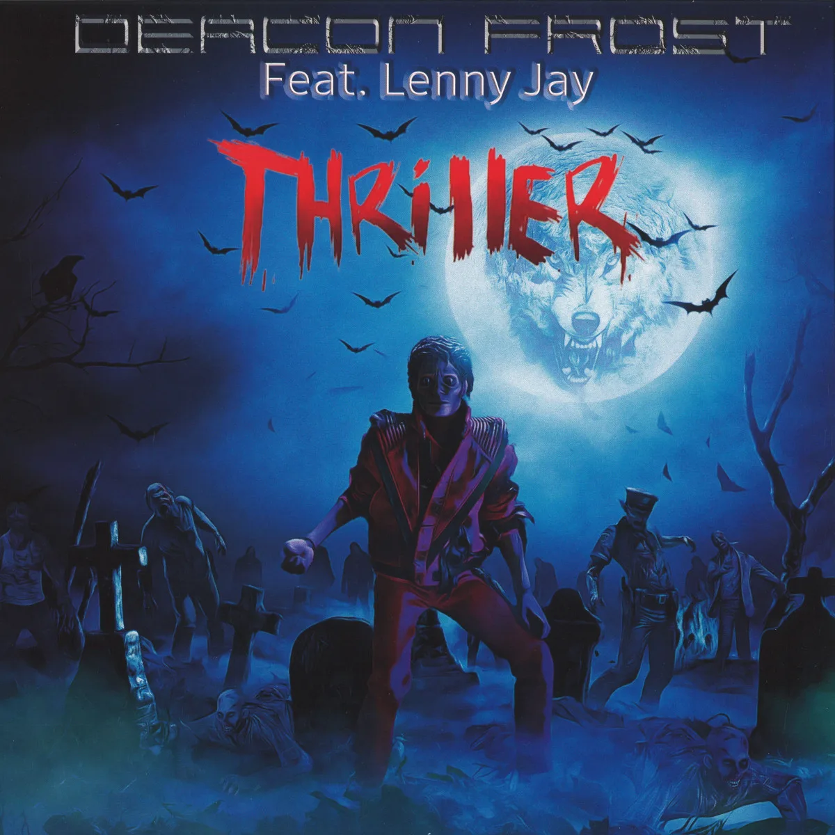 Обратная сторона обложки — Deacon Frost feat. Lenny Jay — Thriller