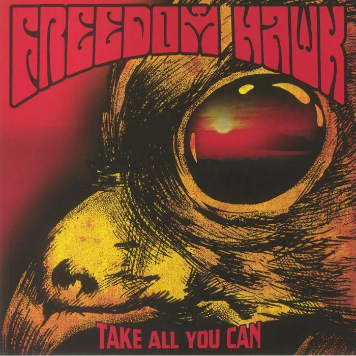FREEDOM HAWK — Take All You Can