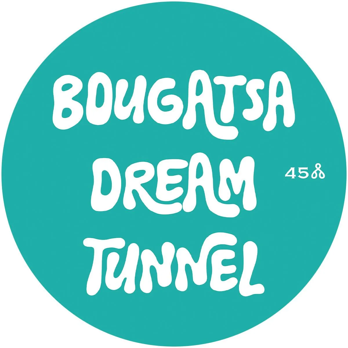 Bougatsa Dream Tunnel — Bougatsa Dream Tunnel Volume 2
