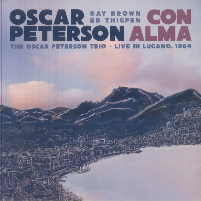 Oscar PETERSON — Con Alma: The Oscar Peterson Trio Live In Lugano 1964