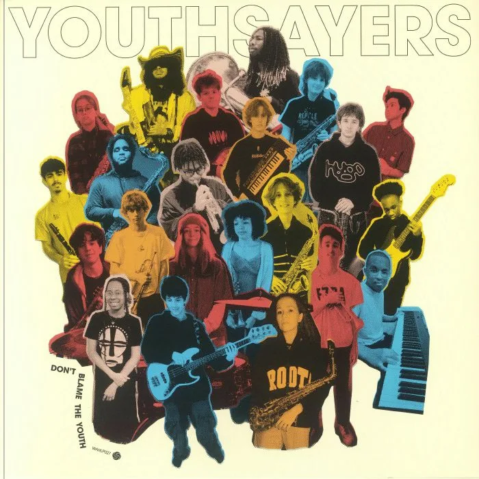 YOUTHSAYERS — Don't Blame The Youth