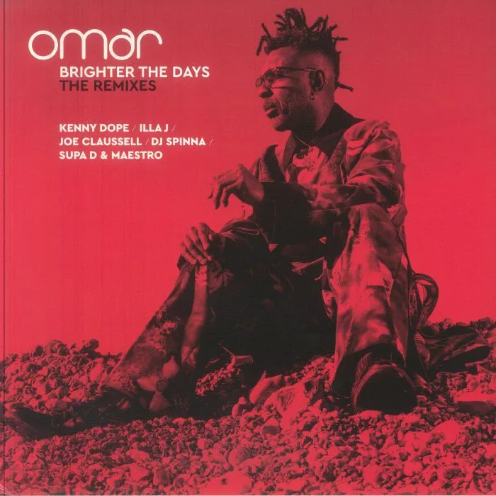 OMAR — Brighter The Days: The Remixes