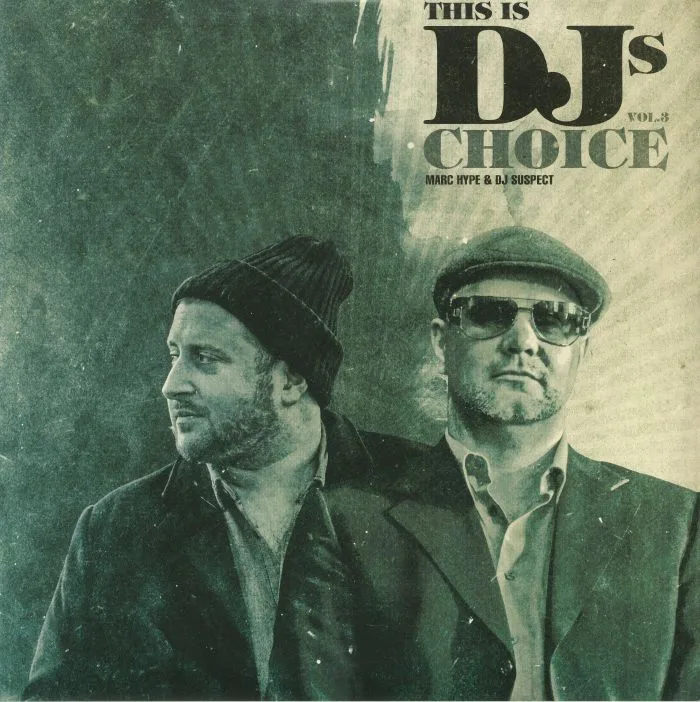 MARC HYPE / DJ SUSPECT / VARIOUS — This Is DJs Choice Vol 3
