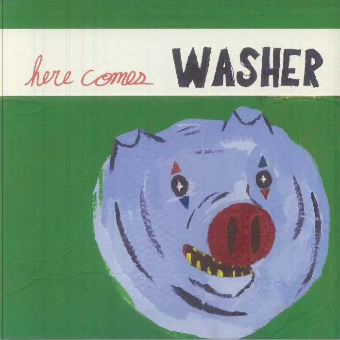 WASHER — Here Comes Washer
