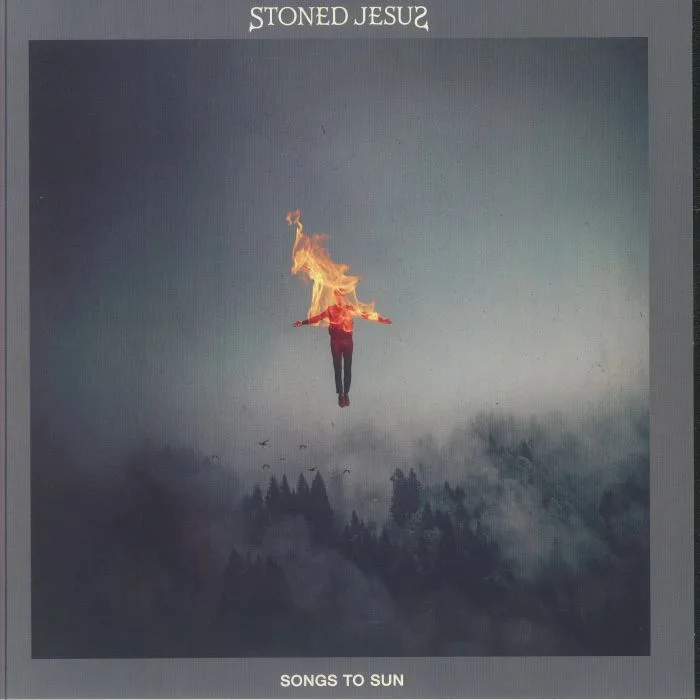 STONED JESUS — Songs To Sun