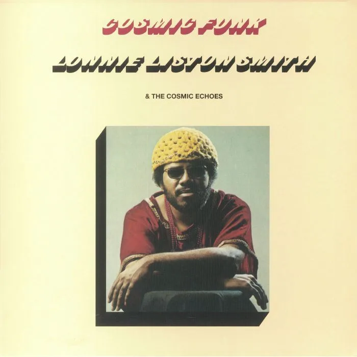 Lonnie LISTON SMITH & THE COSMIC ECHOES — Cosmic Funk
