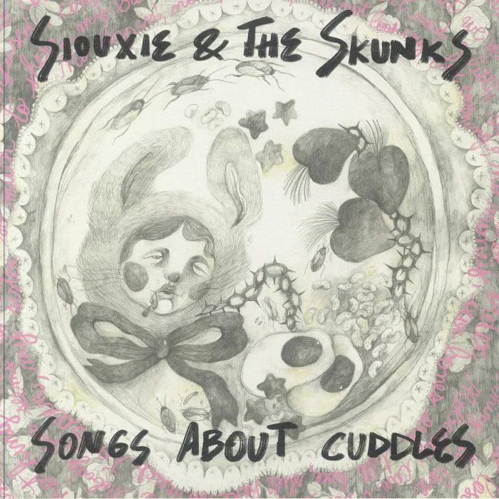 SIOUXIE & THE SKUNKS — Songs About Cuddles