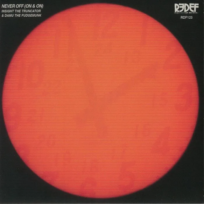 INSIGHT THE TRUNCATOR / DAMU THE FUDGEMUNK — Never Off (On & On)