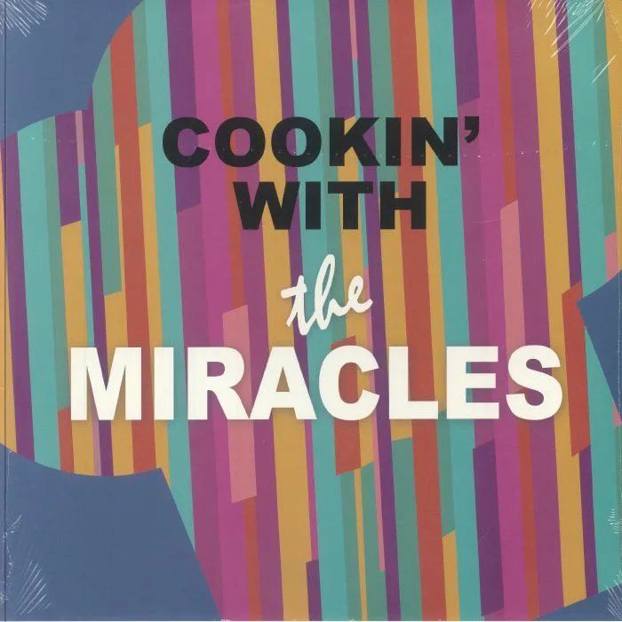 Smokey ROBINSON & THE MIRACLES — Cookin' With The Miracles