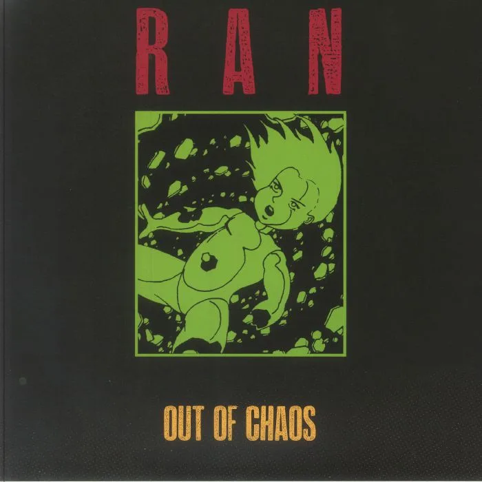 RAN — Out Of Chaos