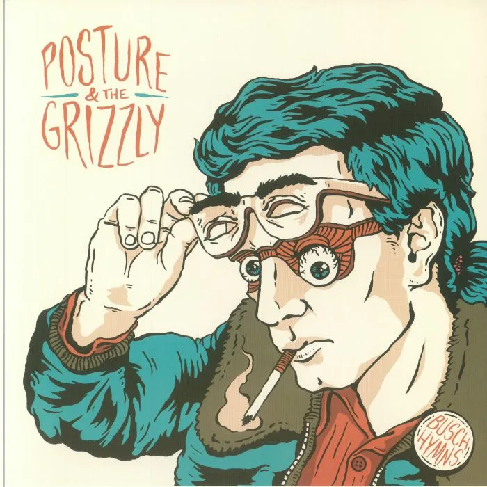 POSTURE & THE GRIZZLY — Busch Hymns (10th Anniversary Edition) (remastered)