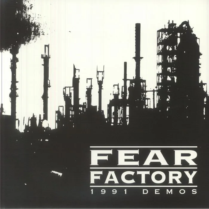 FEAR FACTORY — 1991 Demos