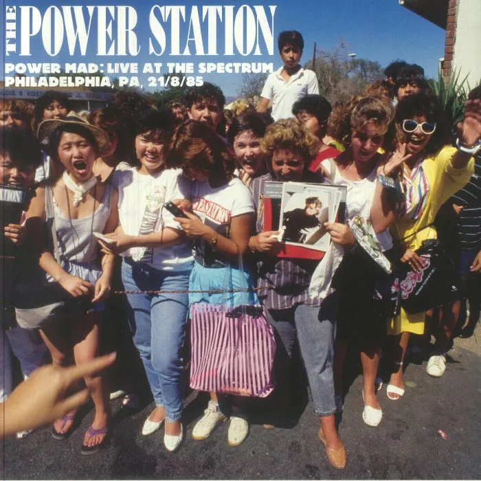 The POWER STATION — Power Mad: Live At The Spectrum Philadelphia PA 21 / 8 / 85 (Record Store Day RSD 2026)