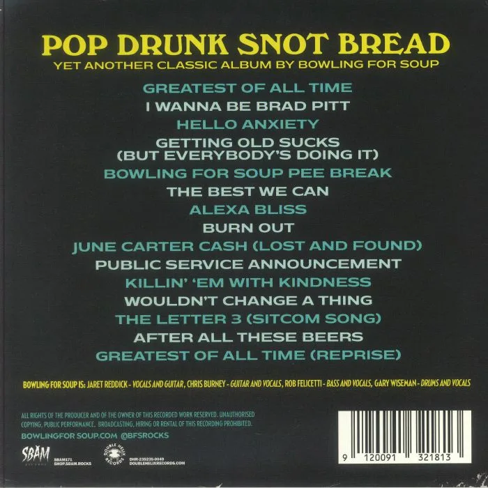 Обратная сторона обложки — BOWLING FOR SOUP — Pop Drunk Snot Bread (reissue)