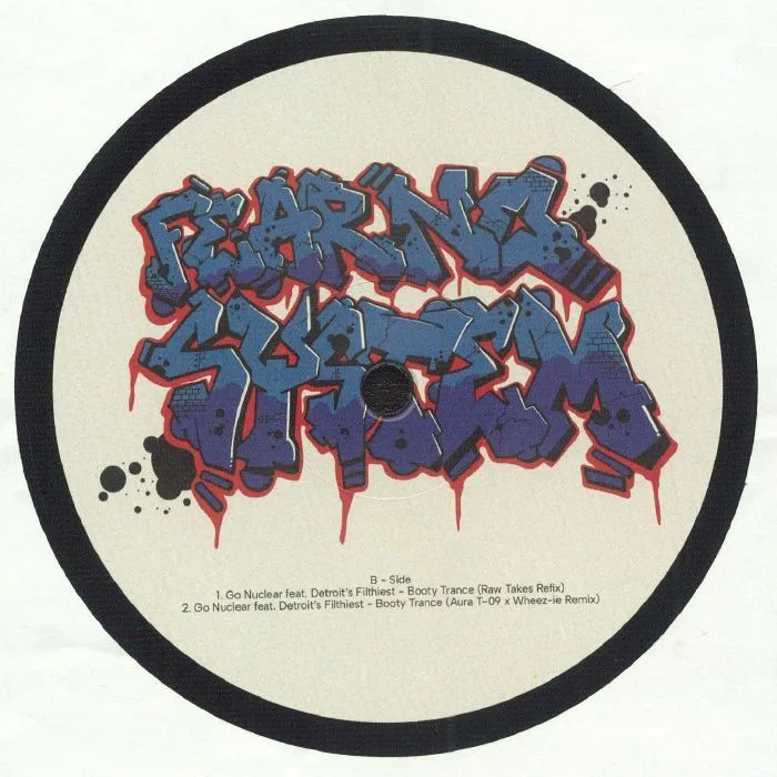 Back cover — Go Nuclear Featuring Detroit’s Filthiest — Booty Trance EP