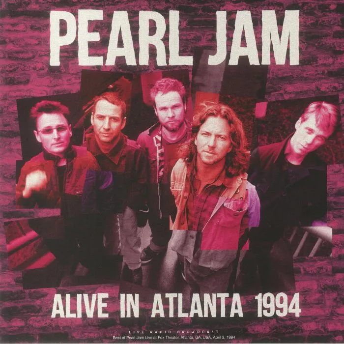 PEARL JAM — Alive In Atlanta 1994