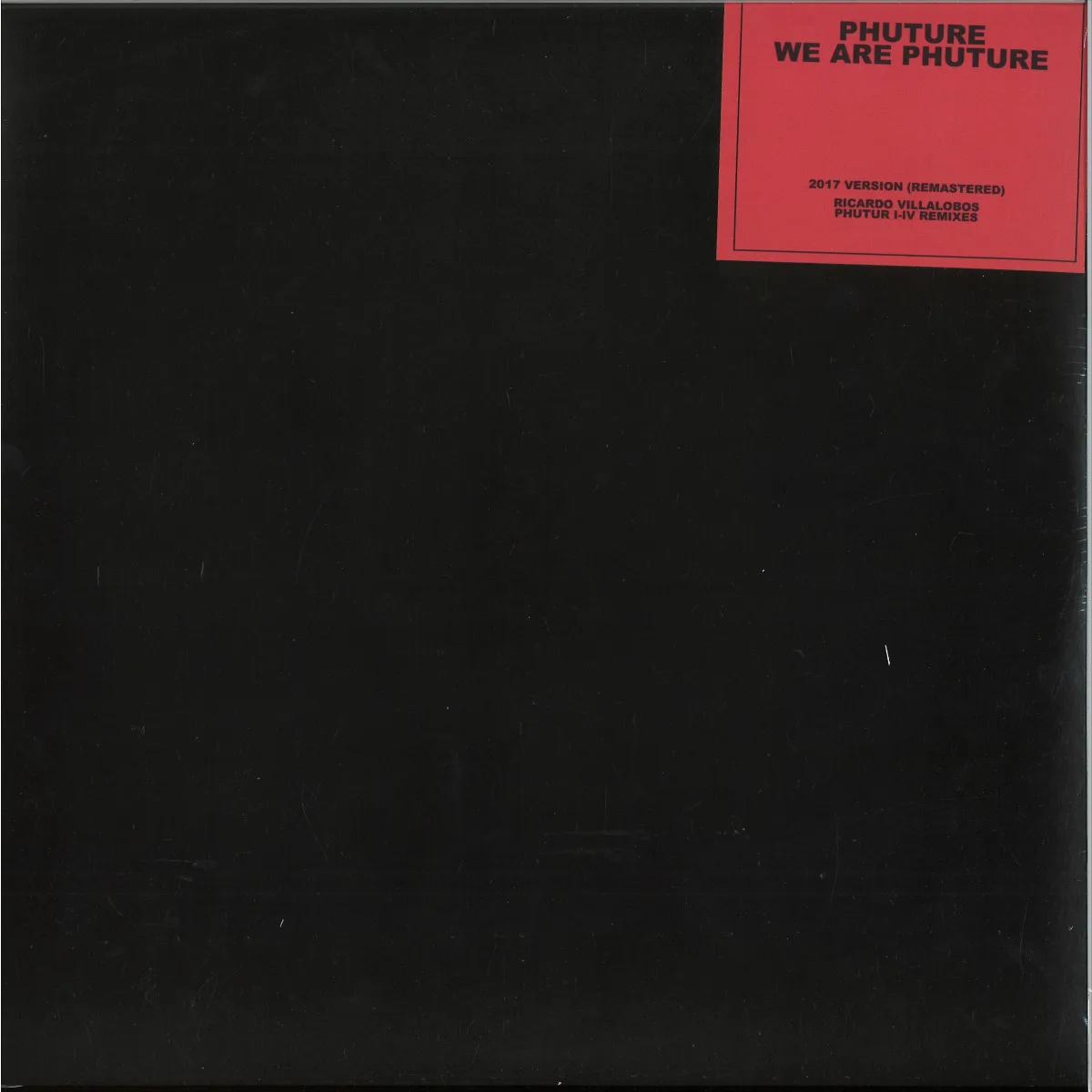 Лицевая сторона обложки — Phuture/Ricardo Villalobos — We Are Phuture LP 2x12"