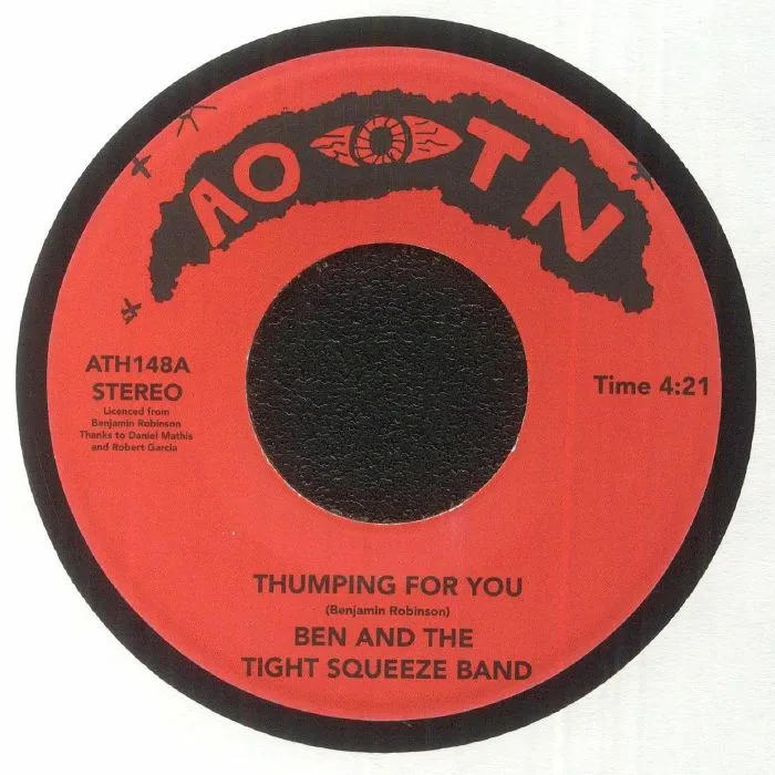BEN & THE TIGHT SQUEEZE BAND — Thumping For You (reissue)