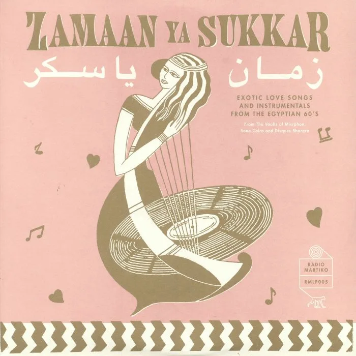 VARIOUS — Zamaan Ya Sukkar: Exotic Love Songs & Instrumentals From The Egyptian 60s