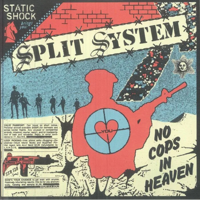 SPLIT SYSTEM — No Cops In Heaven