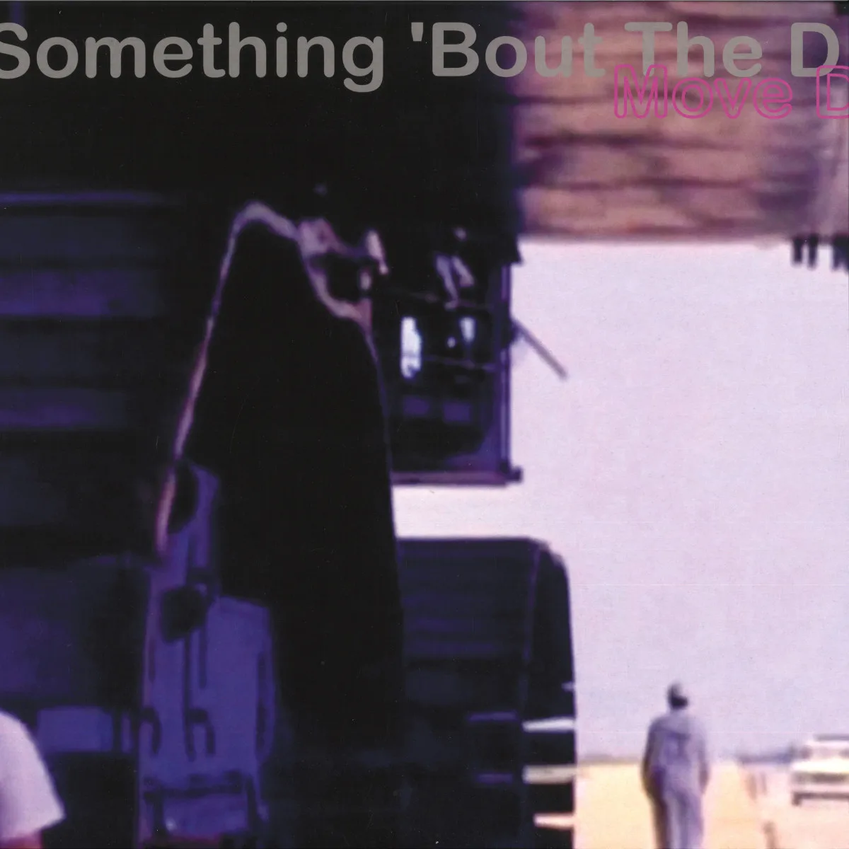 Move D — Something `Bout The D