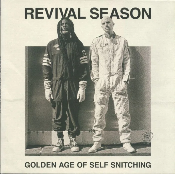 REVIVAL SEASON — Golden Age Of Self Snitching