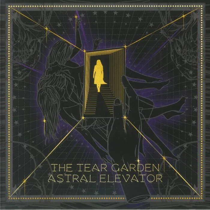 The TEAR GARDEN — Astral Elevator