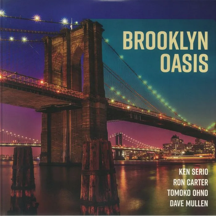KEN SERIO QUARTET — Brooklyn Oasis