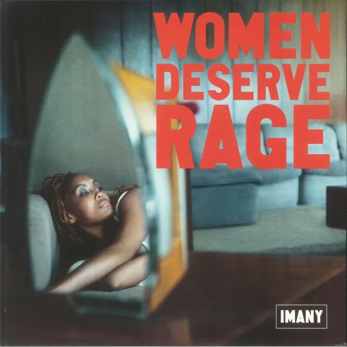 IMANY — Women Deserve Rage
