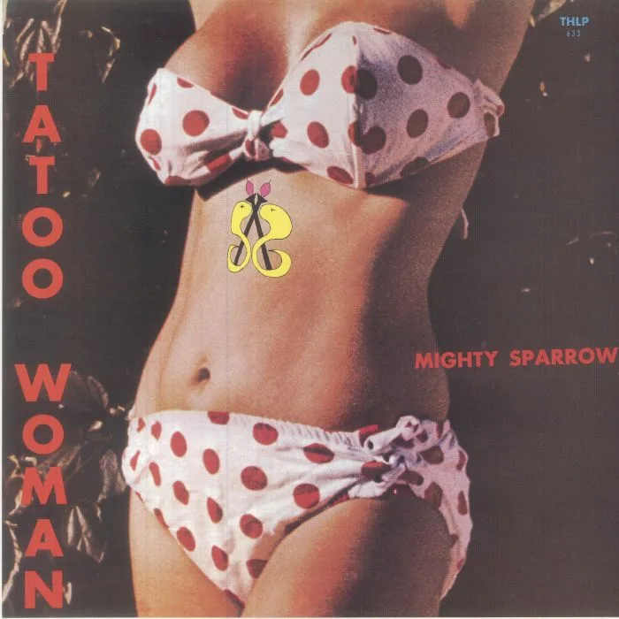 Front cover — MIGHTY SPARROW — Tattoo Woman (reissue)