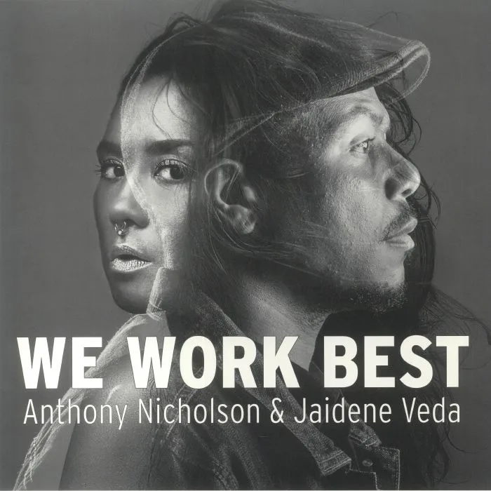 Anthony NICHOLSON / JAIDENE VEDA — We Work Best
