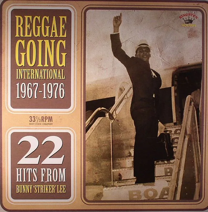 Bunny LEE — Reggae Going International 1967-1976