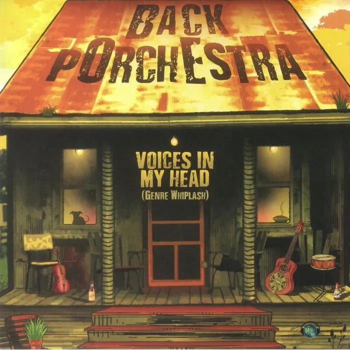 BACK PORCHESTRA — Voices In My Head (Genre Whiplash)