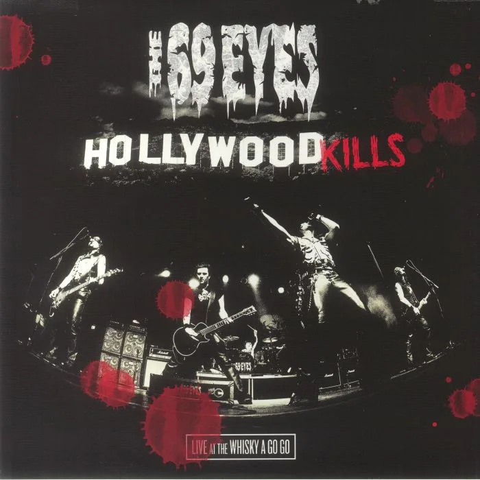 The 69 EYES — Hollywood Kills: Live at The Whisky A Go Go