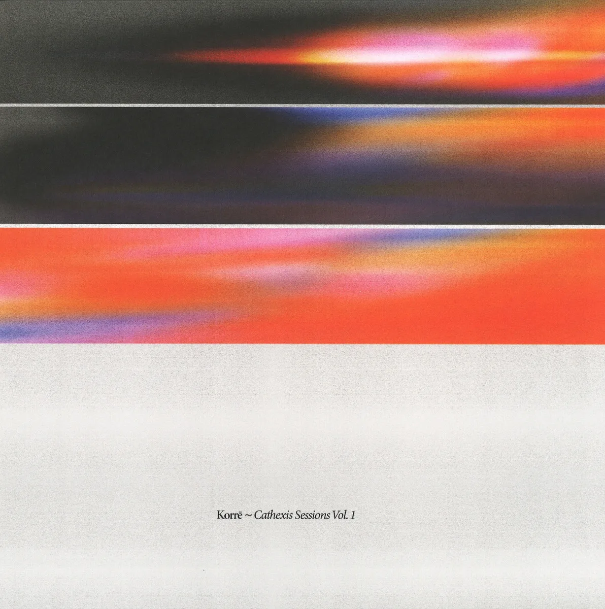 Korre — Cathexis Sessions Vol. 1