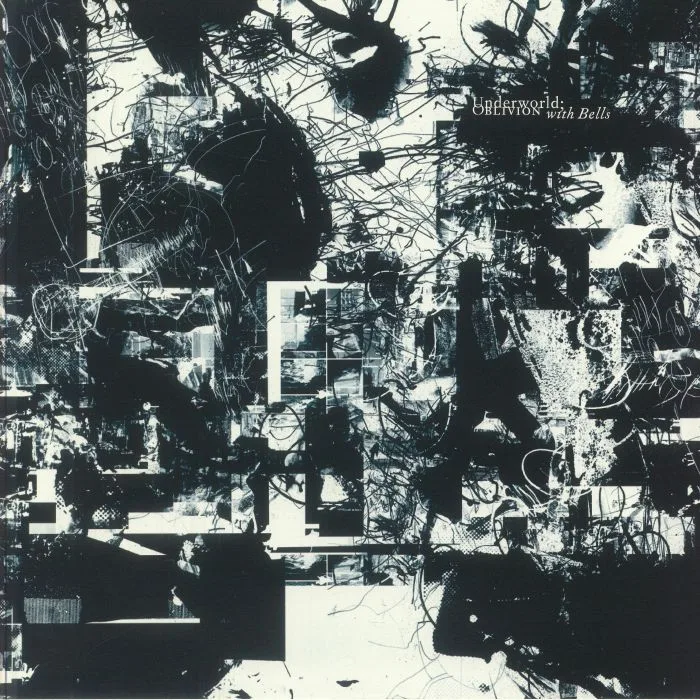 Front cover — UNDERWORLD — Oblivion With Bells (reissue)