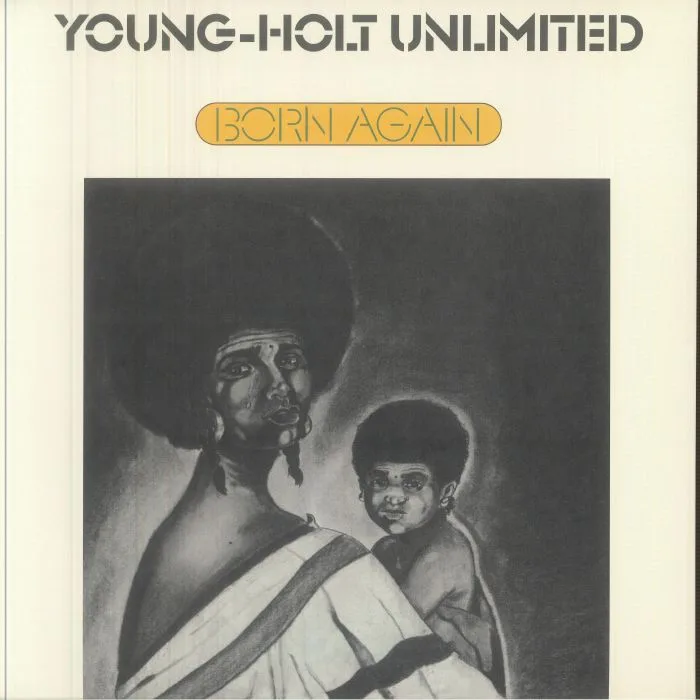 YOUNG HOLT UNLIMITED — Born Again