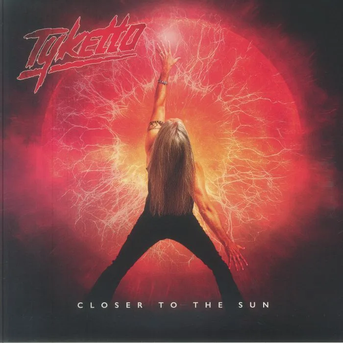 TYKETTO — Closer To The Sun